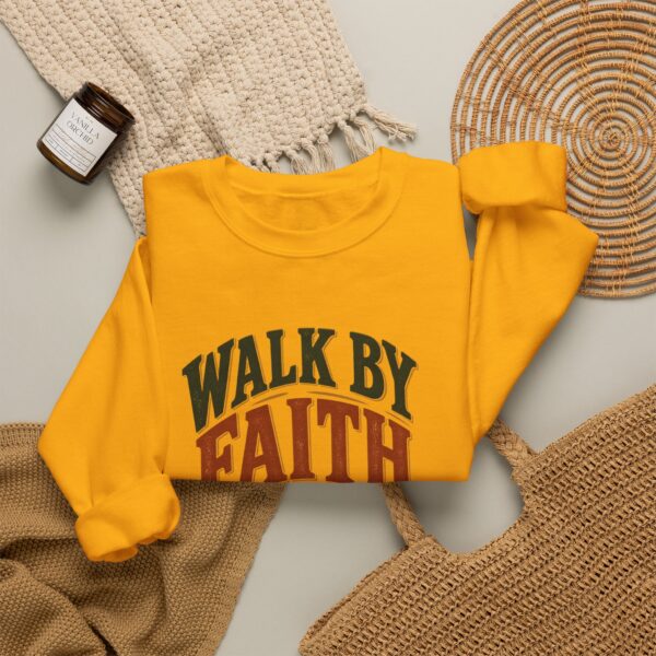 Walk By Faith Sweatshirt — Christian Inspirational Crewneck