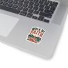 Walk By Faith Sticker — Inspirational Christian Kiss-Cut Sticker