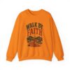 Walk By Faith Sweatshirt — Christian Inspirational Crewneck