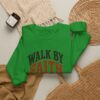 Walk By Faith Sweatshirt — Christian Inspirational Crewneck