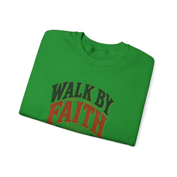 Walk By Faith Sweatshirt — Christian Inspirational Crewneck