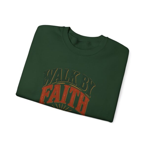 Walk By Faith Sweatshirt — Christian Inspirational Crewneck