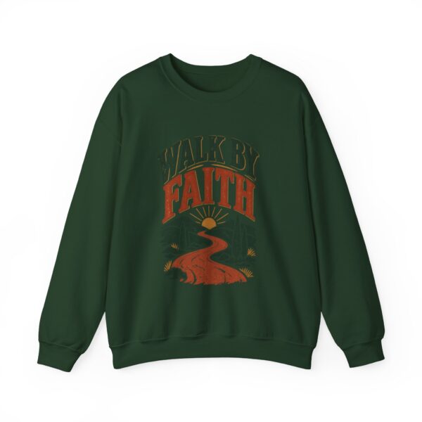 Walk By Faith Sweatshirt — Christian Inspirational Crewneck