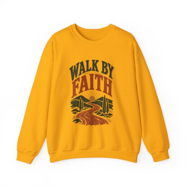 Walk By Faith Sweatshirt — Christian Inspirational Crewneck